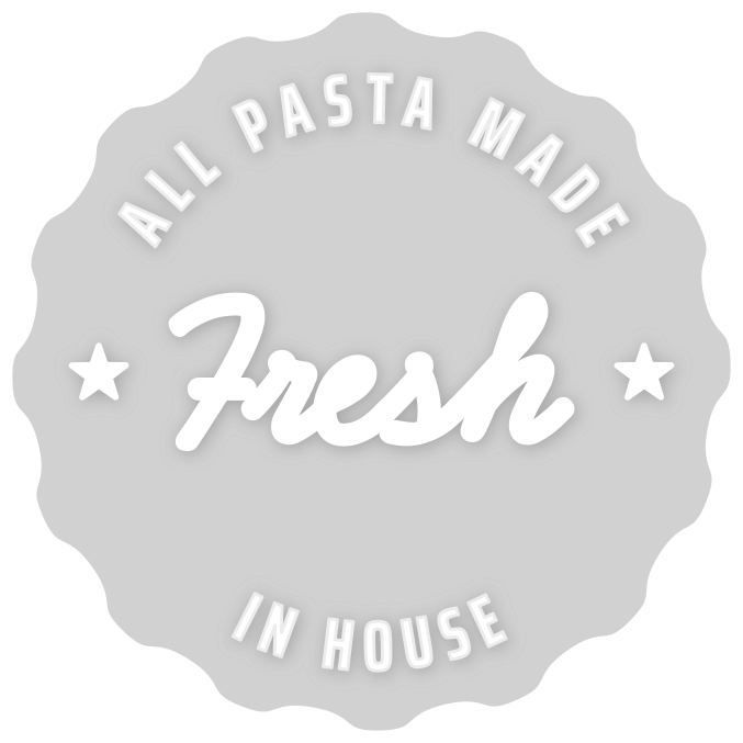 All Pasta Made Fresh In House